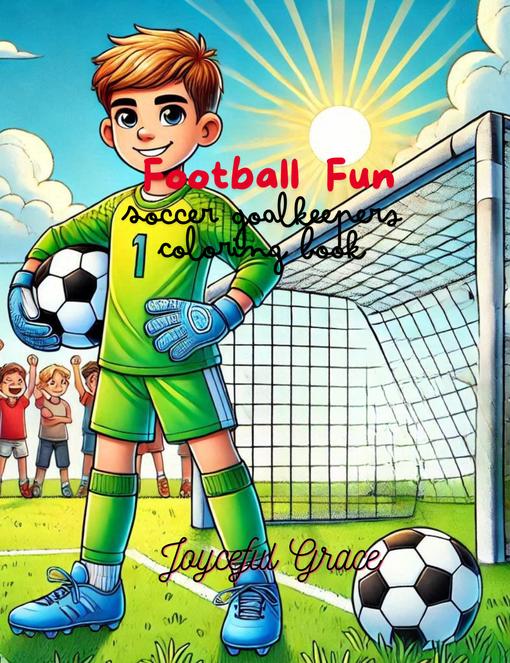 Football fun: soccer goalkeepers coloring book